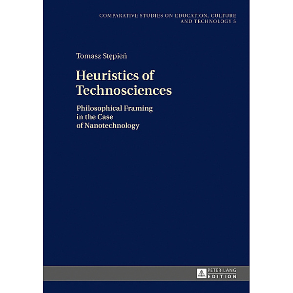 Heuristics of Technosciences, Tomasz Stepien