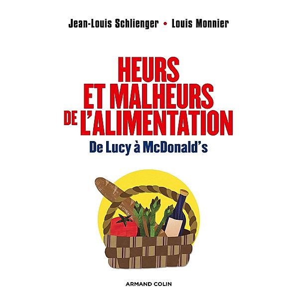 Heurs et malheurs de l'alimentation / Hors Collection, Jean-Louis Schlienger, Louis Monnier