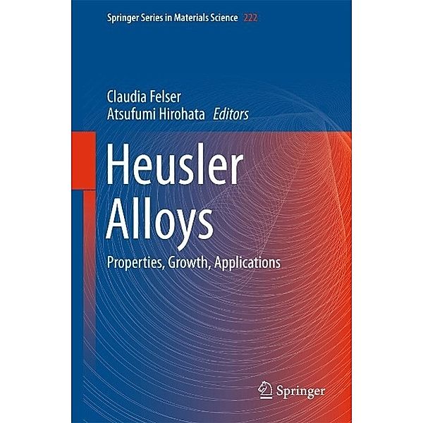 Heusler Alloys / Springer Series in Materials Science Bd.222