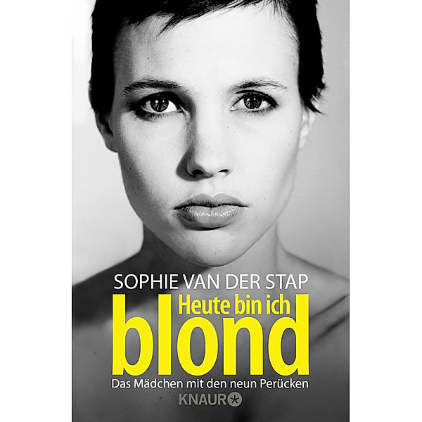 Heute bin ich blond, Sophie Van Der Stap