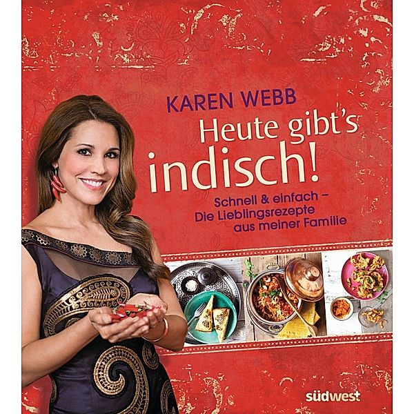 Heute gibt's indisch!, Karen Webb