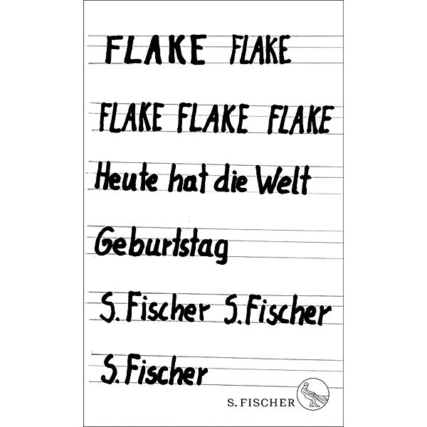 Heute hat die Welt Geburtstag, Flake