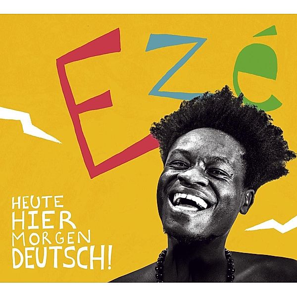 Heute Hier Morgen Deutsch (Vinyl), EZÉ