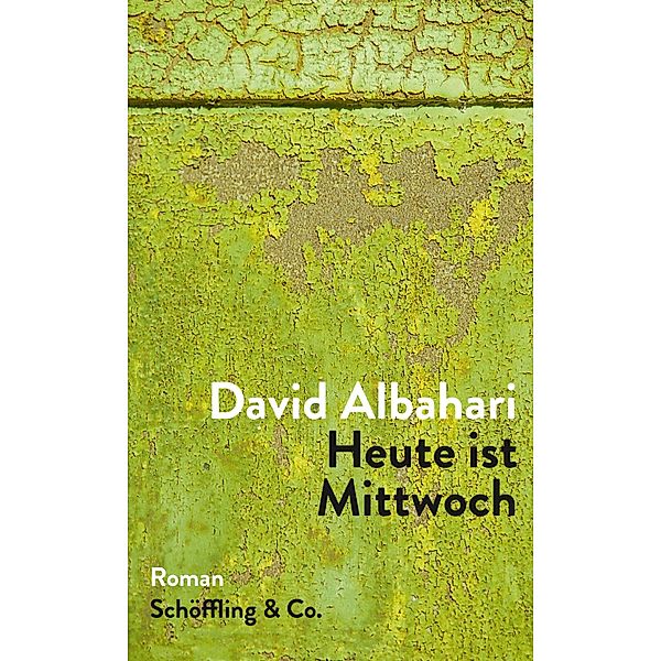 Heute ist Mittwoch, David Albahari