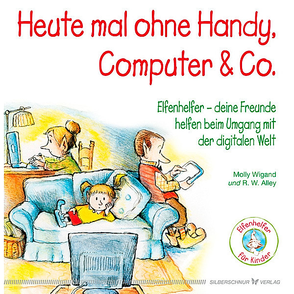Heute mal ohne Handy, Computer & Co., Molly Wigand