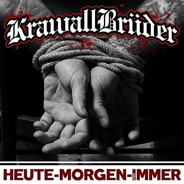 Heute - Morgen - Für Immer (Vinyl), Krawallbrüder