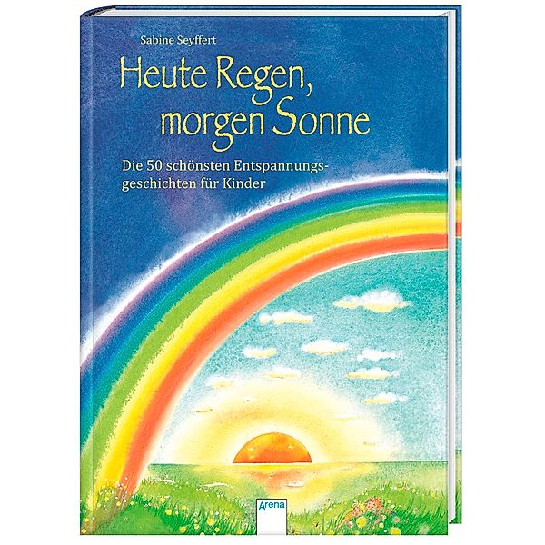 Heute Regen, morgen Sonne, Sabine Seyffert