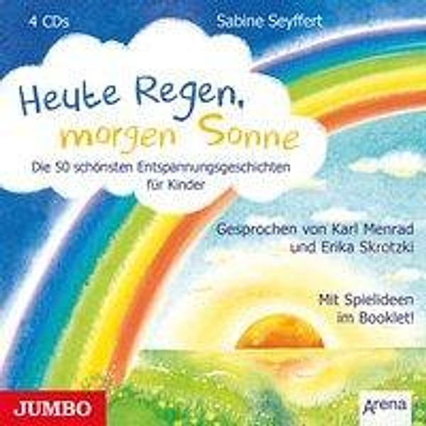 Heute Regen, morgen Sonne, 4 Audio-CDs, Sabine Seyffert