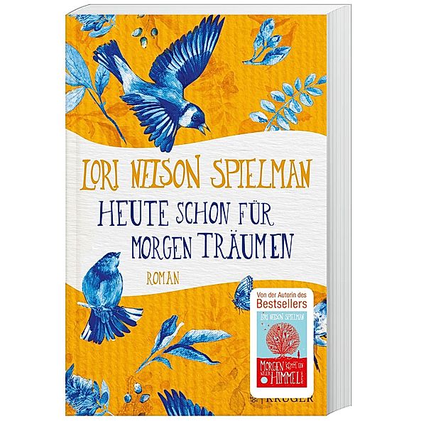 Heute schon für morgen träumen, Lori Nelson Spielman