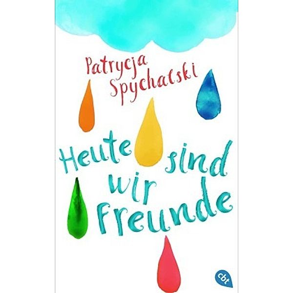 Heute sind wir Freunde, Patrycja Spychalski