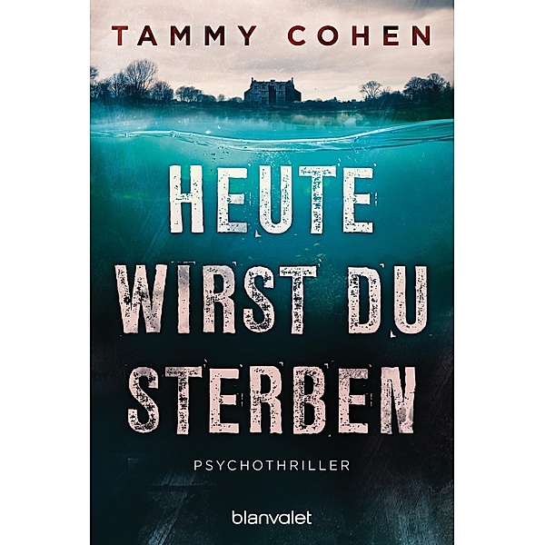 Heute wirst du sterben, Tammy Cohen