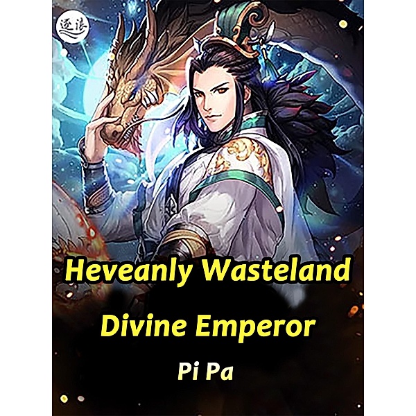 Heveanly Wasteland Divine Emperor, Pi Pa