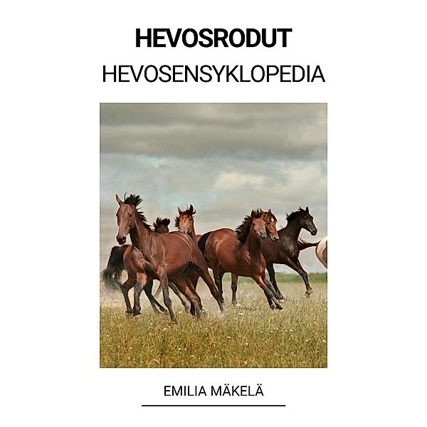 Hevosrodut (Hevosensyklopedia), Emilia Mäkelä