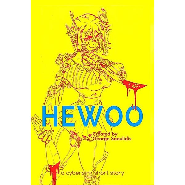 Hewoo / Cyberpink, George Saoulidis