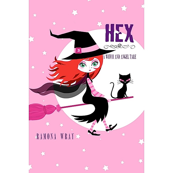 Hex, A Witch and Angel Tale, Ramona Wray