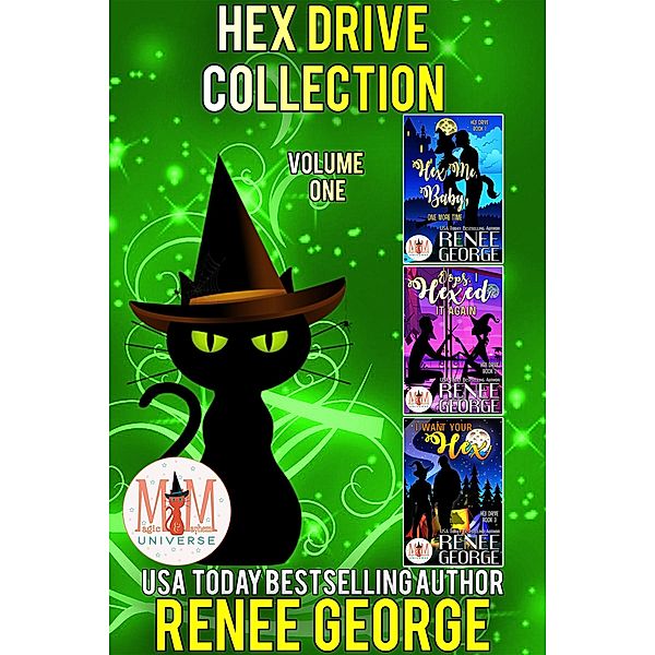 Hex Drive Collection: Magic and Mayhem Universe, Renee George