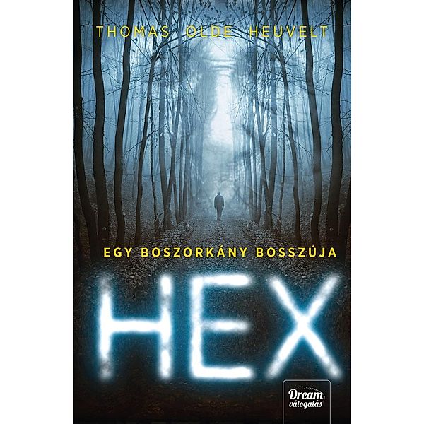 HEX - Egy boszorkány bosszúja, Thomas Olde Heuvelt