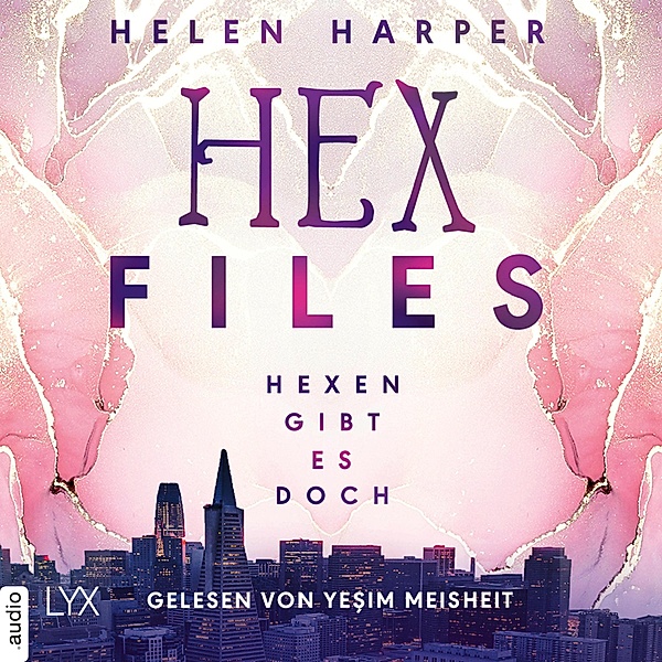 Hex Files - 1 - Hexen gibt es doch, Helen Harper