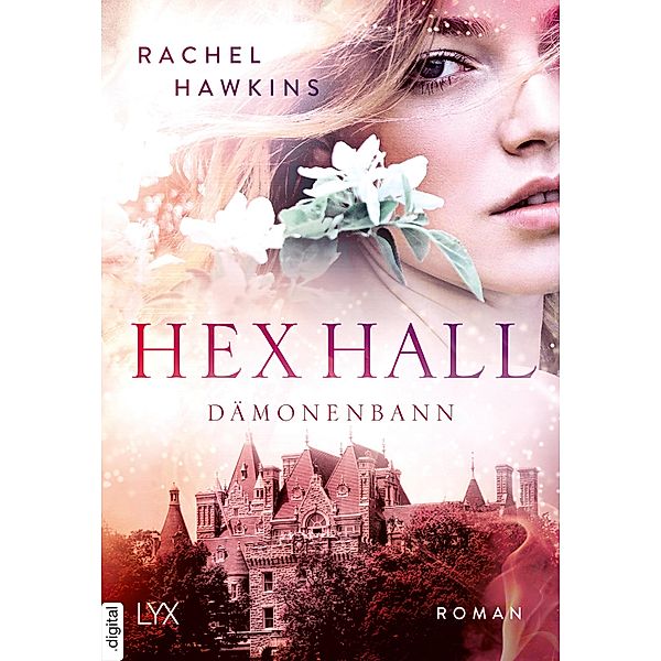 Hex Hall - Dämonenbann, Rachel Hawkins