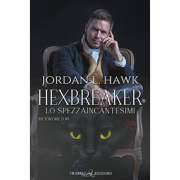 Hexbreaker, Jordan L. Hawk