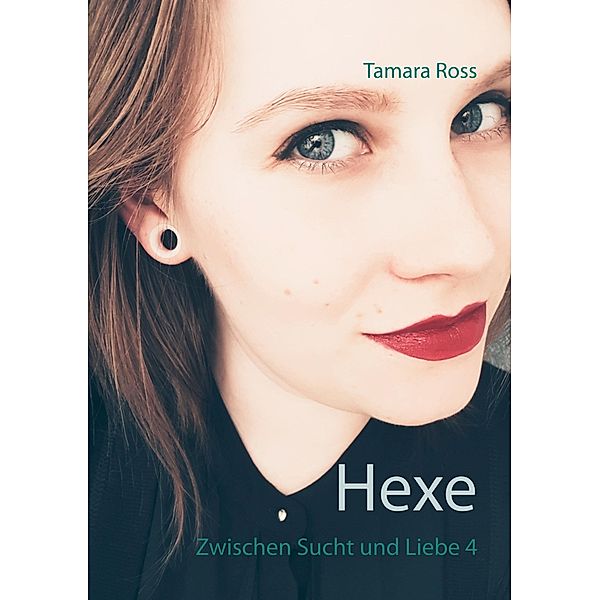 Hexe, Tamara Ross