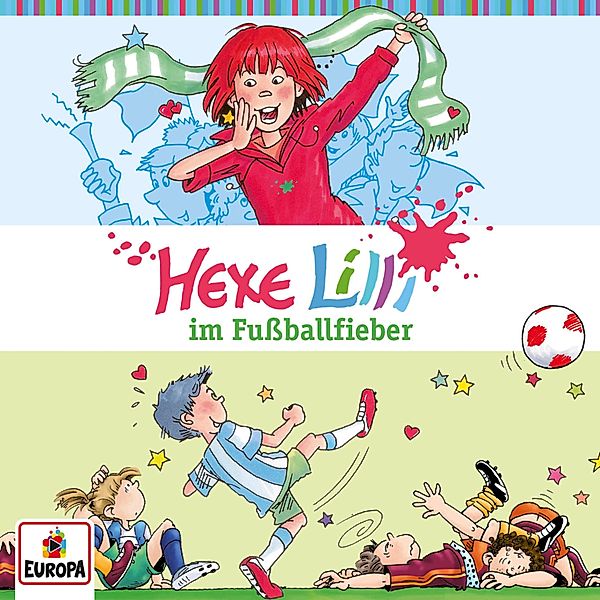 Hexe Lilli - 6 - Folge 06: Hexe Lilli im Fußballfieber, Knister, Wanda Osten