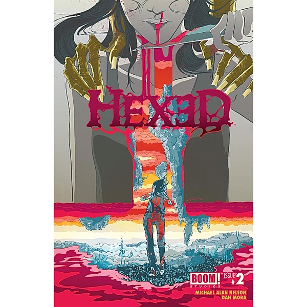 Hexed: The Harlot and the Thief #2, Michael Alan Nelson