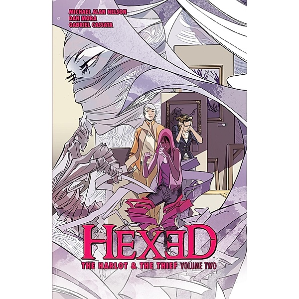 Hexed: The Harlot and the Thief Vol. 2, Michael Alan Nelson