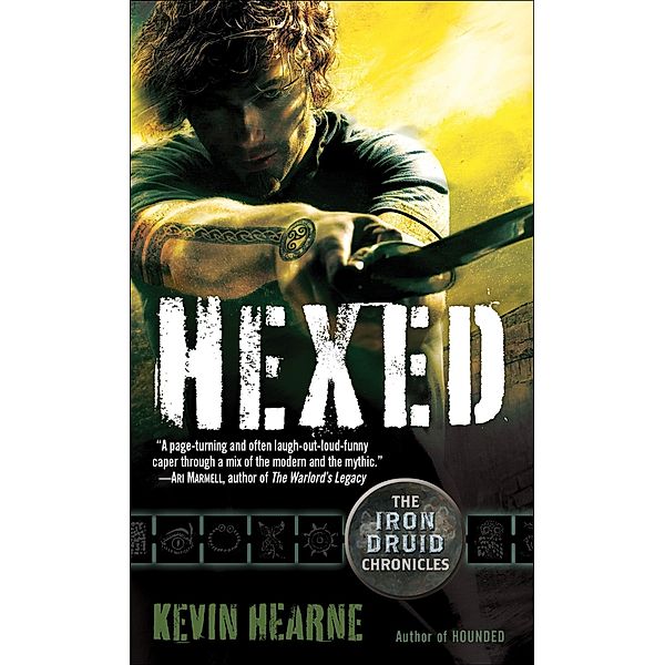 Hexed: The Iron Druid Chronicles, Book Two, Kevin Hearne