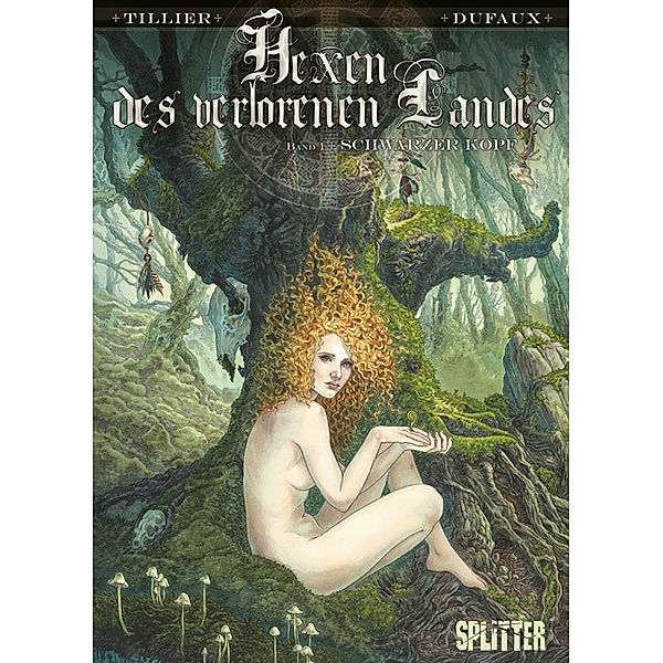 Hexen des Verlorenen Landes - Schwarzer Kopf, Béatrice Tillier, Jean Dufaux