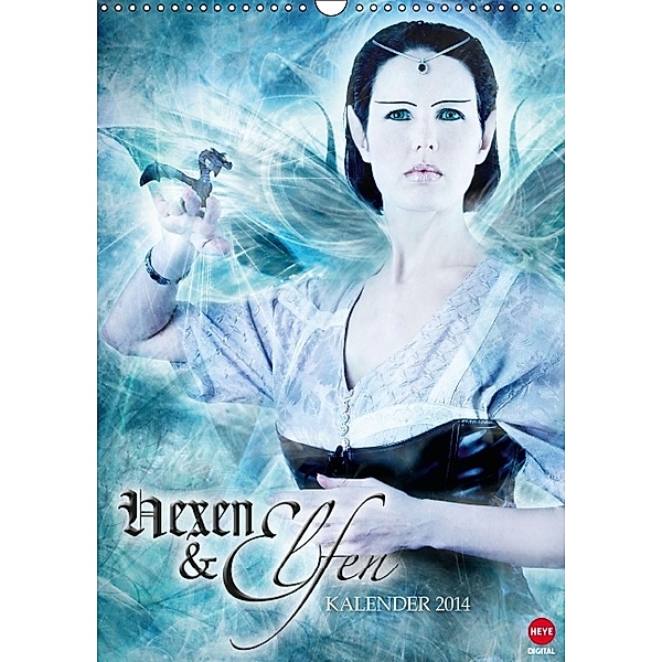 Hexen & Elfen (Wandkalender 2014 DIN A3 hoch), Ravienne Art