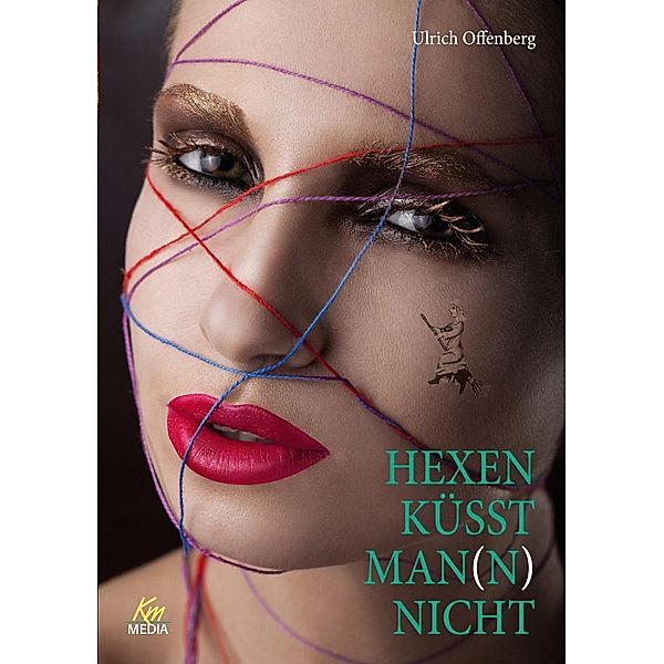 Hexen küsst Man(n) nicht, Ulrich Offenberg