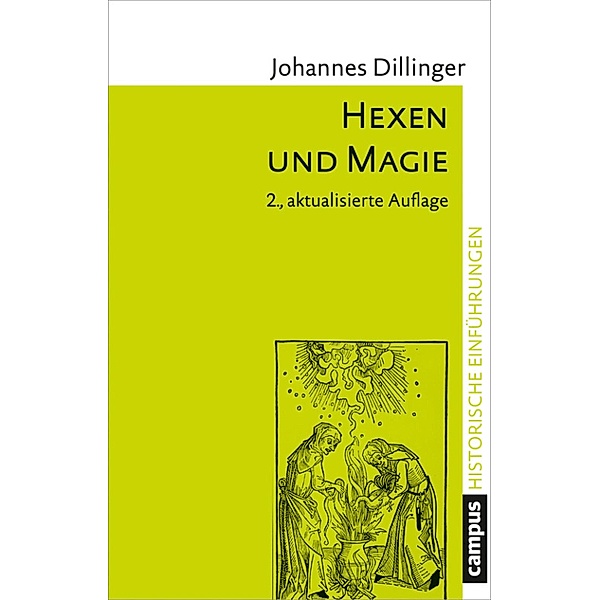 Hexen und Magie / Historische Einführungen Bd.3, Johannes Dillinger
