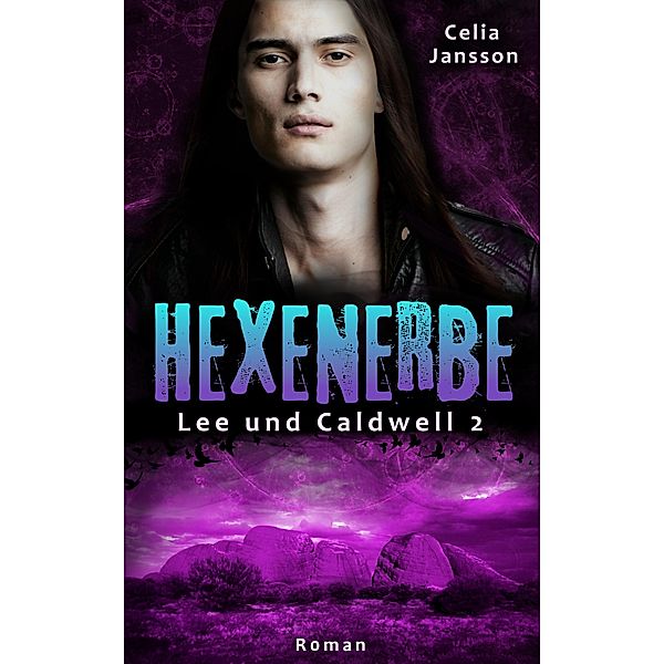 Hexenerbe / Lee und Caldwell Bd.2, Celia Jansson