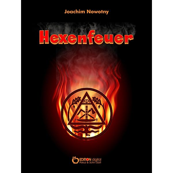 Hexenfeuer, Joachim Nowotny