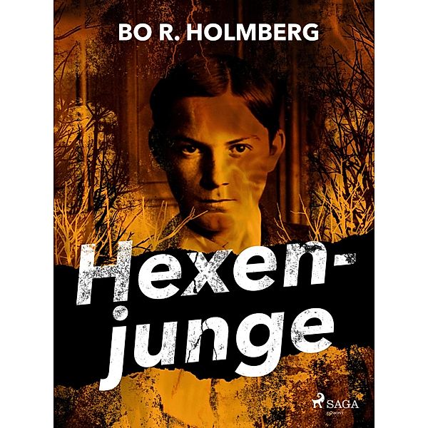 Hexenjunge, Bo R. Holmberg