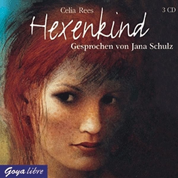 Hexenkind, 3 Audio-CDs, Celia Rees