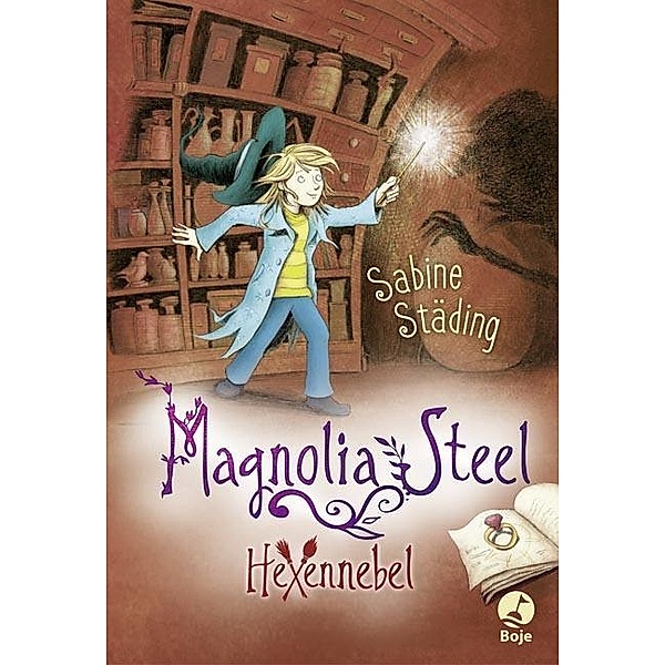 Hexennebel / Magnolia Steel Bd.3, Sabine Städing