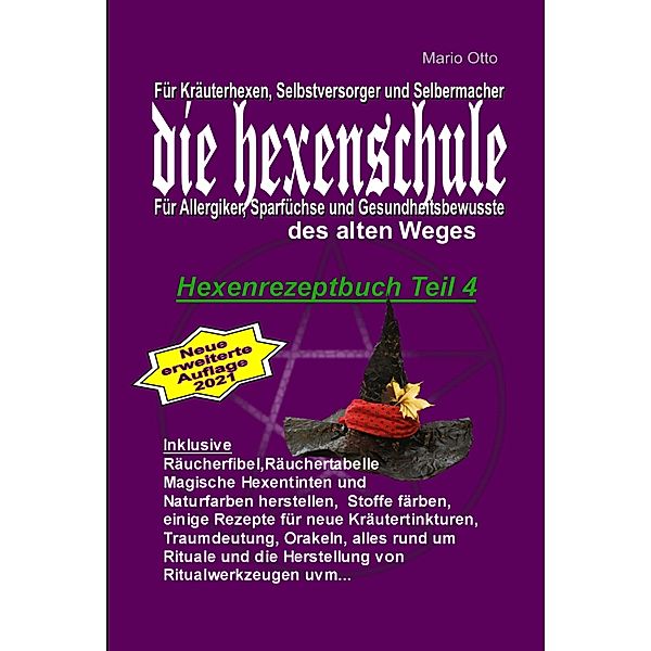 Hexenrezeptbuch Teil 4 - Die Hexenschule / Hexenrezeptbuch Bd.4, Mario Otto