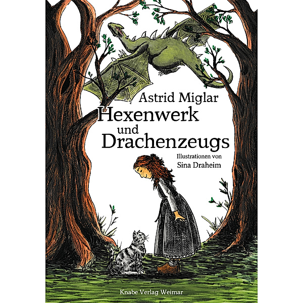 Hexenwerk und Drachenzeugs, Astrid Miglar