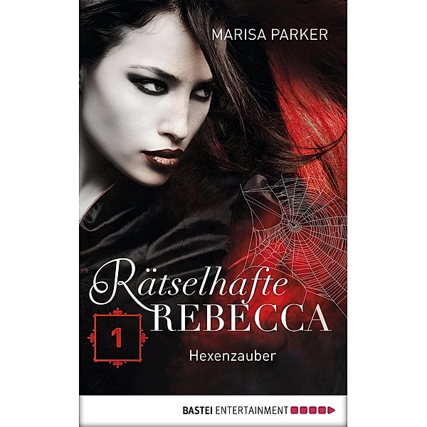 Hexenzauber / Rätselhafte Rebecca Bd.1, Marisa Parker