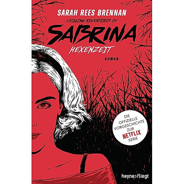 Hexenzeit / Chilling Adventures of Sabrina Bd.1, Sarah Rees Brennan