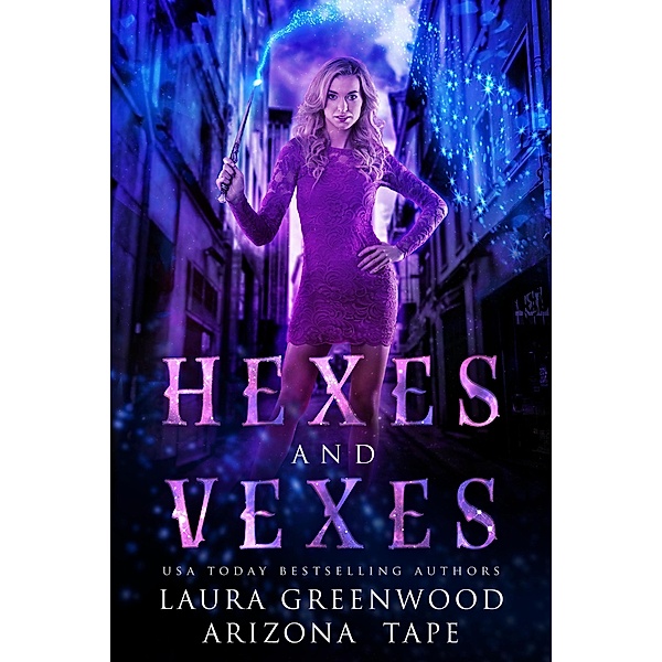 Hexes and Vexes (Amethyst's Wand Shop Mysteries, #1) / Amethyst's Wand Shop Mysteries, Laura Greenwood, Arizona Tape