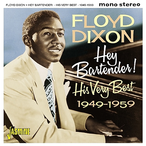 Hey Bartender! 1949-1959, Floyd Dixon