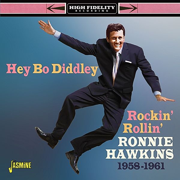 Hey Bo Diddley! Rockin' Rollin' Ronnie Hawkins 195, Ronnie Hawkins