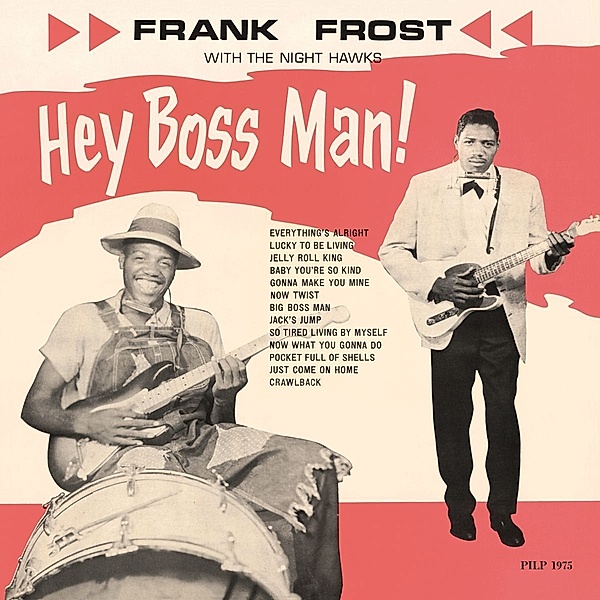 Hey Boss Man! (180gram Vinyl), Frank Frost