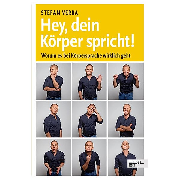 Hey, dein Körper spricht!, Stefan Verra