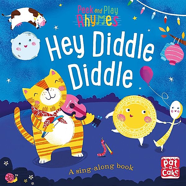 Hey Diddle Diddle / Peek and Play Rhymes Bd.3, Pat-a-Cake