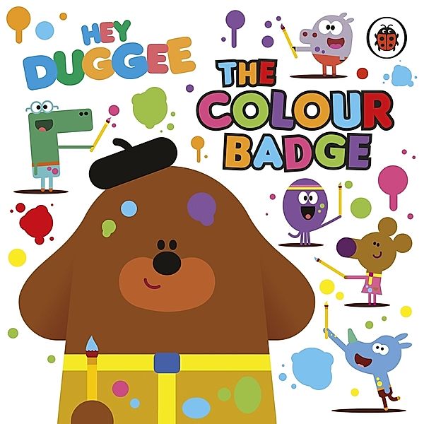 Hey Duggee / Hey Duggee: The Colour Badge, Hey Duggee