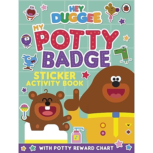 Hey Duggee: My Potty Badge Sticker Activity Book, Hey Duggee